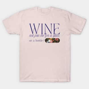 Wine Lover Wine Drinker T-Shirt